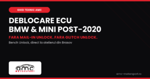 Deblocare ECU BMW Brasov - Bench Unlock AMC Motorsport